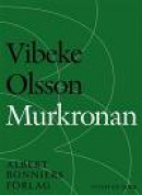 Murkronan -- Bok 9789100151553