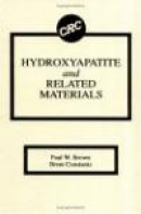 Hydroxyapatite And Related Materials -- Bok 9780849347504