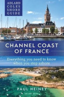 Adlard Coles Shore Guide: Channel Coast of France -- Bok 9781472985699
