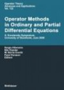 Operator Methods in Ordinary and Partial Differential Equations. S. Kovalevsky Symposium, University -- Bok 9783764367909