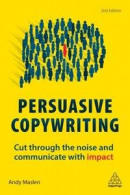 Persuasive Copywriting -- Bok 9780749483678