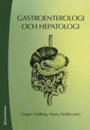 Gastroenterologi och hepatologi -- Bok 9789144093406
