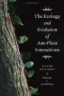 The Ecology and Evolution of Ant-Plant Interactions (Interspecific Interactions) -- Bok 9780226713472