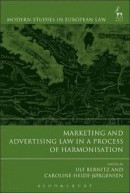 Marketing and Advertising Law in a Process of Harmonisation -- Bok 9781509932122
