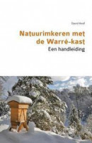 Natuurimkeren Met de Warr -Kast. Een Handleiding -- Bok 9781912271412