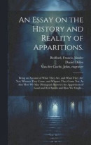 An Essay on the History and Reality of Apparitions -- Bok 9781019700402