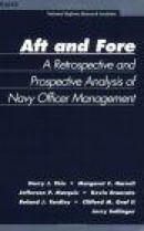 Aft and Fore: A Retrospective and Prospective Analysis of Navy Officer Management -- Bok 9780833032706