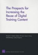The Prospects for Increasing the Reuse of Digital Training Content -- Bok 9780833046611