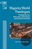 Majority World Theologies: -- Bok 9780878080908