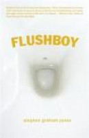 Flushboy -- Bok 9781938604171