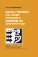 Disease Progression and Disease Prevention in Hepatology and Gastroenterology -- Bok 9781402051098