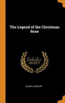 Legend Of The Christmas Rose -- Bok 9780344990939