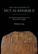 Excavations at Mut al-Kharab II -- Bok 9781789257144