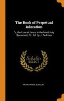 Book Of Perpetual Adoration -- Bok 9780341769644