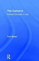 The Camorra: Political Criminality in Italy -- Bok 9781138006737