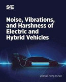 Noise, Vibration and Harshness of Electric and Hybrid Vehicles -- Bok 9780768099645