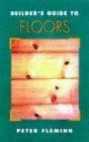 Builder's Guide to Floors -- Bok 9780070218987