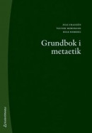 Grundbok i metaetik -- Bok 9789144140131