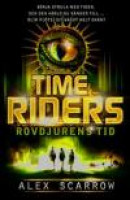 Time Riders. Rovdjurens tid -- Bok 9789186911195
