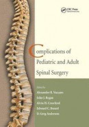 Complications of Pediatric and Adult Spinal Surgery -- Bok 9780367393878