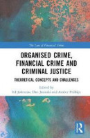 Organised Crime, Financial Crime and Criminal Justice -- Bok 9780367897451
