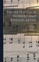 Finger Plays for Nursery and Kindergarten -- Bok 9781015989092