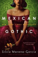 Mexican Gothic -- Bok 9780525620808