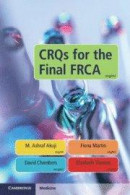 CRQs for the Final FRCA -- Bok 9781108705288