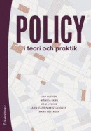 Policy i teori och praktik -- Bok 9789144128092