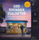 100 svenska dialekter -- Bok 9789174244656