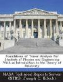 Foundations of Tensor Analysis for Students of Physics and Engineering with an Introduction to the T -- Bok 9781289256425