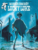 Mannen som sköt Lucky Luke -- Bok 9789187861260