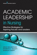 Academic Leadership in Nursing -- Bok 9780826134530