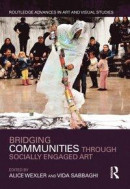Bridging Communities through Socially Engaged Art -- Bok 9781351175562