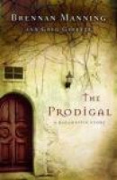 The Prodigal: A Ragamuffin Story -- Bok 9780310339007