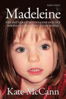 Madeleine : vår dotters försvinnande och det fortsatta sökandet efter henne -- Bok 9789113113593