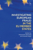 Investigating European Fraud in the EU Member States -- Bok 9781509903610