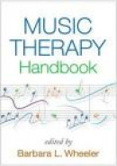 Music Therapy Handbook (Creative Arts and Play Therapy) -- Bok 9781462529728