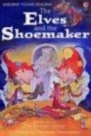 Elves And The Shoemaker Gift Edition -- Bok 9780746063033