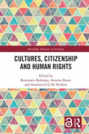 Cultures, Citizenship and Human Rights -- Bok 9780367185619