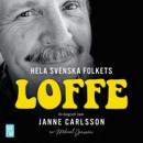 Hela svenska folkets Loffe -- Bok 9789180310314