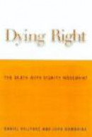 Dying Right -- Bok 9780415927994