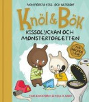 Knöl och Bök - Kissolyckan och Monstertoaletten 2 böcker i 1 -- Bok 9789188549716