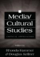 Media/Cultural Studies: Critical Approache -- Bok 9781433107016