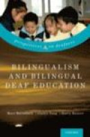 Bilingualism and Bilingual Deaf Education -- Bok 9780199371822