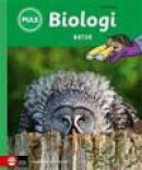 PULS Biologi 4-6 Naturen Tredje upplagan Grundbok -- Bok 9789127421318