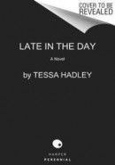 Late in the Day -- Bok 9780062476708
