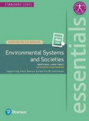 Pearson Baccalaureate Essentials: Environmental Systems and Societies (ESS) 2dn Edition -- Bok 9781292371603