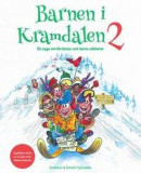 Barnen i Kramdalen 2 - en saga om fördomar och barns olikheter  -- Bok 9789198444162