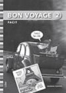 Bon voyage 2 Facit -- Bok 9789147010219